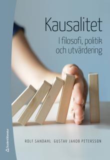 Kausalitet - I filosofi, politik och utvärdering