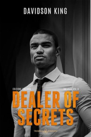 Dealer of secrets. The elite. Ediz. italiana. Vol. 6 Davidson King