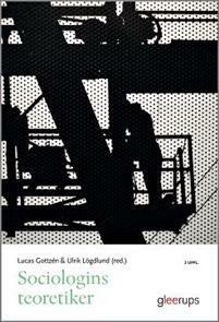 Sociologins teoretiker, ISBN: 9789151107325