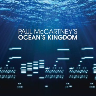 Ocean's kingdom Paul McCartney