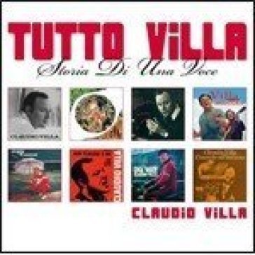 Tutto villa (storia di una voce) Claudio Villa