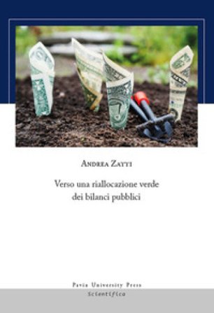 Verso una riallocazione verde dei bilanci pubblici Andrea Zatti