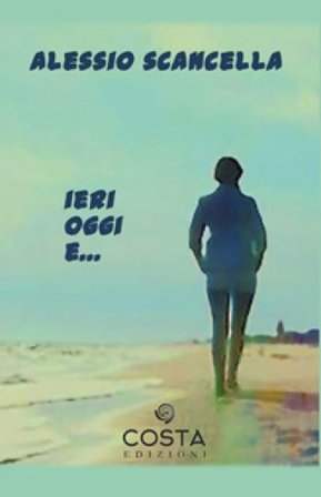 Ieri oggi e... Alessio Scancella