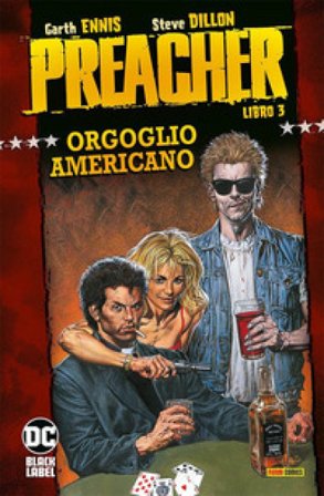 Preacher. Vol. 3: Orgoglio americano Garth Ennis