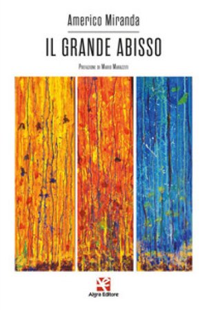 Il grande abisso Americo Miranda