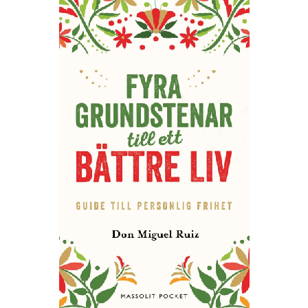 Fyra grundstenar till ett bättre liv 9789176796153