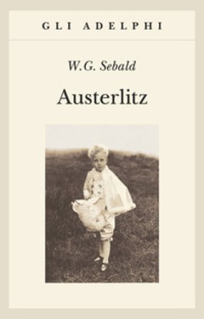 Austerlitz Winfried G. Sebald