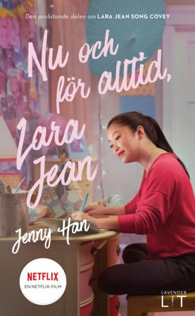 Nu och för alltid, Lara Jean - Bok av Jenny Han - Pocket