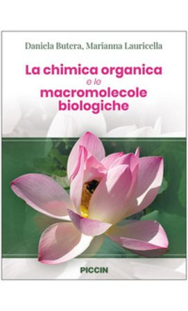 La chimica organica e le macromolecole biologiche Daniela Butera
