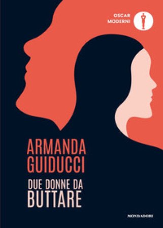Due donne da buttare Armanda Guiducci