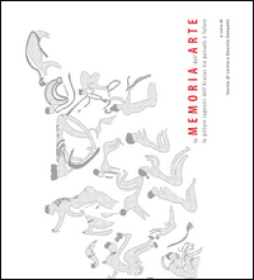 La memoria dell'arte. Le pitture rupestri dell'Acacus tra passato e futuro