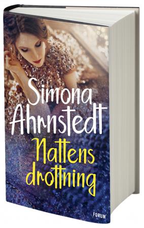 Nattens drottning - Bok av Simona Ahrnstedt - Inbunden