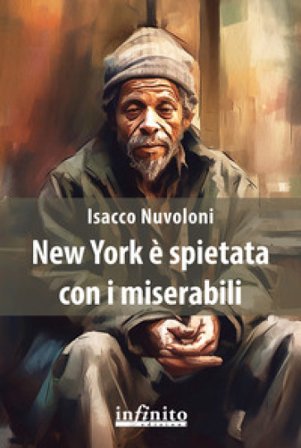 New York è spietata con i miserabili Isacco Nuvoloni