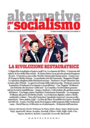 Alternative per il socialismo (2024). Vol. 74: La rivoluzione restauratrice
