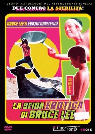 Sfida Erotica Di Bruce Lee (La)