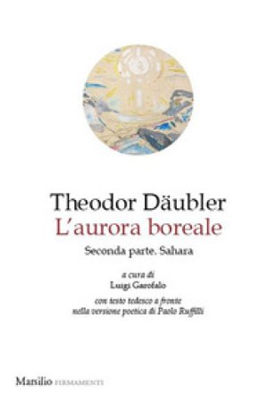 Aurora boreale. Seconda parte. Sahara Theodor Däubler