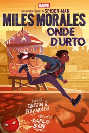 Onde d'urto. Miles Morales Justin A. Reynolds
