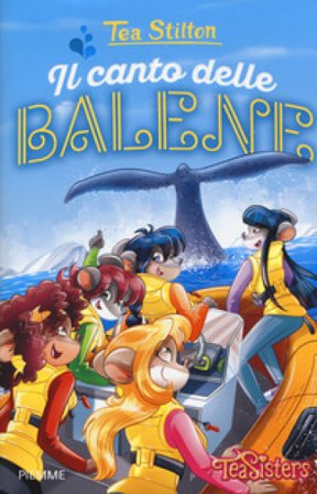 Il canto delle balene Tea Stilton