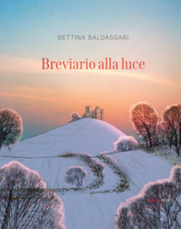 Breviario alla luce Bettina Baldassari