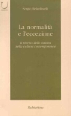 La normalità e l'eccezione Sergio Belardinelli