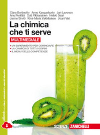 La chimica che ti serve. Per le Scuole superiori. Con e-book. Con espansione online Clara Bertinetto