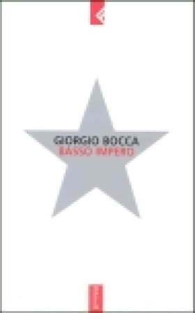 Basso impero Giorgio Bocca
