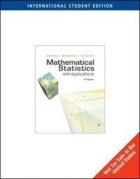 Mathematical Statistics with Applications, ISBN: 9780495385080