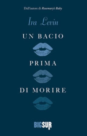 Un bacio prima di morire Ira Levin