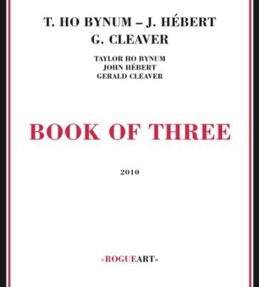 Book of three HO BYNUM/HEBERT/CLEA