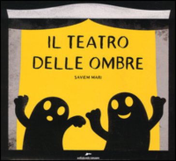 Il teatro delle ombre. Ediz. a colori Saviem Mari
