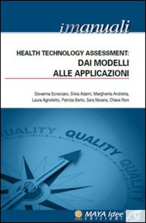 Health Technology Assessment. Dai modelli alle applicazioni. Vol. 4
