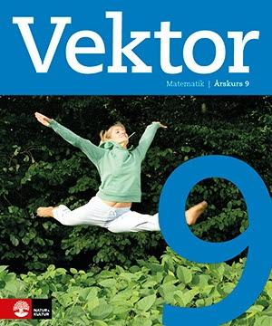 Vektor åk 9 Elevbok - Bok av Mia Öberg, Daniel Domert, m.fl. - Inbunden