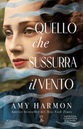 Quello che sussurra il vento Amy Harmon