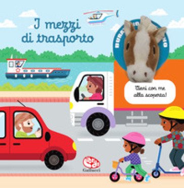 I mezzi di trasporto. Burattino sapientino. Ediz. a colori Hélène Chetaud