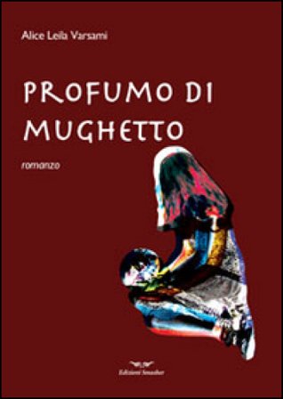 Profumo di mughetto Alice L. Varsami
