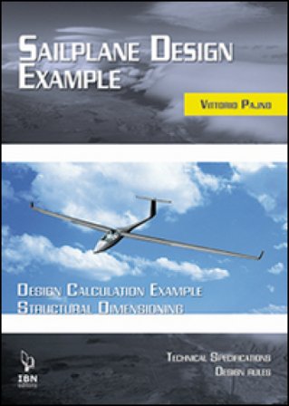 Saiplane design examples. Design calculation example structural dimensioning (with technical specifications and design rules) Vittorio Pajno
