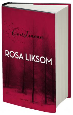 Överstinnan - Bok av Rosa Liksom - Inbunden