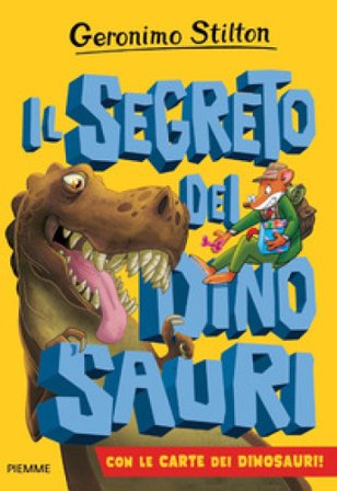 Il segreto dei dinosauri Geronimo Stilton
