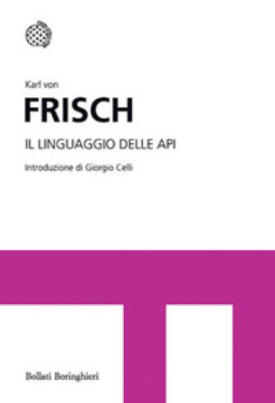Il linguaggio delle api Karl von Frisch