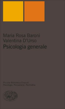 Psicologia generale Maria Rosa Baroni