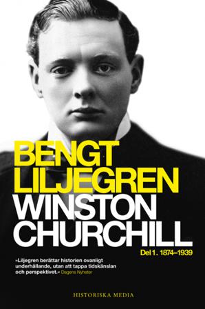 Winston Churchill. Del 1, 1874-1939 - Bok av Bengt Liljegren - Pocket