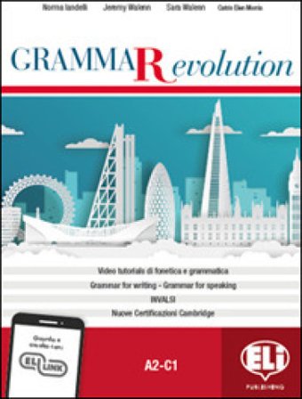Grammar evolution. Per le Scuole superiori. Con e-book. Con espansione online Norma Iandelli
