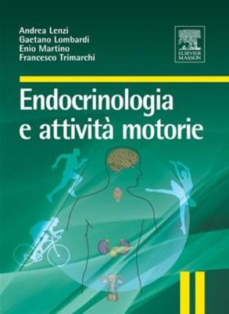 Endocrinologia e attività motorie Andrea Lenzi