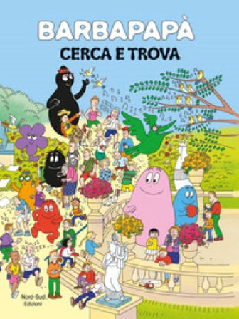 Barbapapà. Cerca e trova. Ediz. a colori Talus Taylor