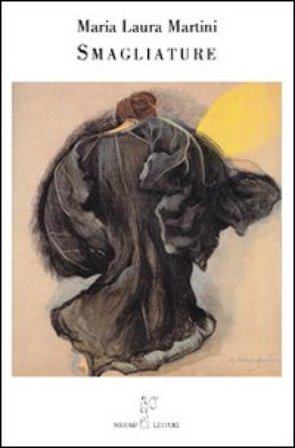 Smagliature Maria Laura Martini