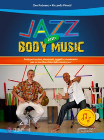 Jazz and body music. Con Contenuto digitale per accesso online Ciro Paduano