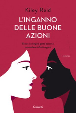 L'inganno delle buone azioni Kiley Reid