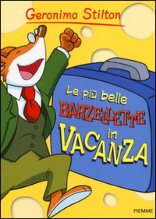 Le più belle barzellette in vacanza Geronimo Stilton