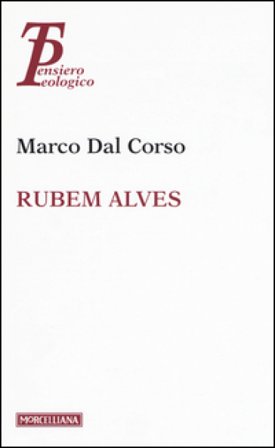 Rubem Alves Marco Dal Corso