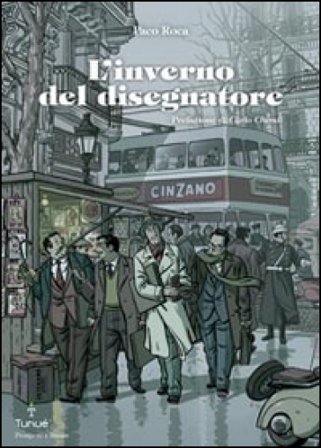 L'inverno del disegnatore Paco Roca